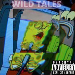 Album cover of Wild Tales (feat. Fawtee & Nu)