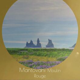 Album cover of Mantovani Moulin Rouge