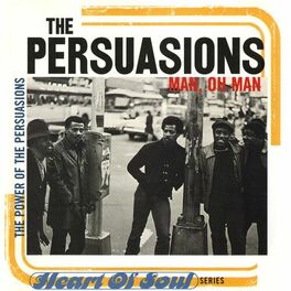 Album cover of Man, Oh Man: The Power Of Persuasion