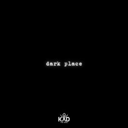 Album cover of Dark Place