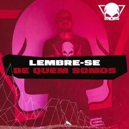 Album cover of Lembre-se de quem somos