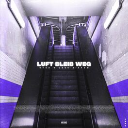 Album cover of Luft Bleibt Weg (feat. Laer Xirtam)