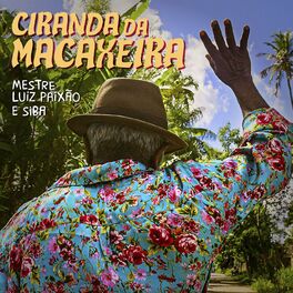 Album cover of Ciranda da Macaxeira
