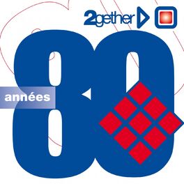 Album cover of Années 80 (2Gether)