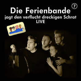 Album cover of Folge 7: Die Ferienbande jagt den verflucht dreckigen Schrat (Live)