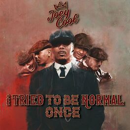 Album cover of i tried to be normal once