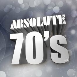 Album cover of Absolute 70's