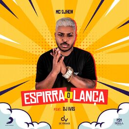 Album cover of Espirra o Lança (feat. DJ Ivis)