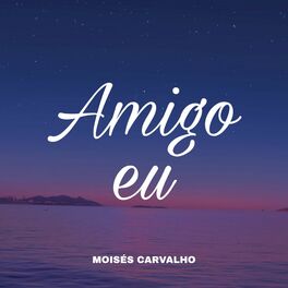 Album cover of Amigo Eu