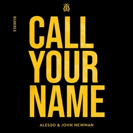 Album cover of Call Your Name (Remixes)