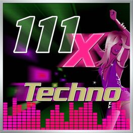 Album cover of 111 X Techno