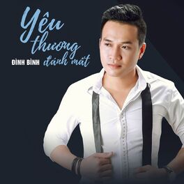 Album cover of Yêu Thương Đánh Mất