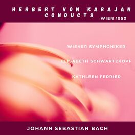 Album cover of Johann Sebastian Bach : Mass In B minor, BWV 232 (Wien 1950)