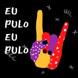 Album cover of Eu Pulo Eu Pulo