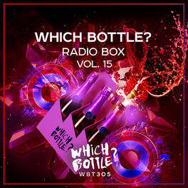 Album cover of Which Bottle?: Radio Box, Vol. 15