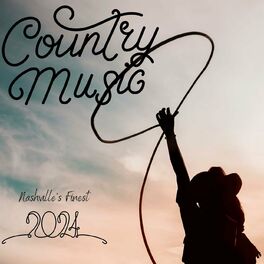 Album cover of COUNTRY MUSIC - 2024 - Nashville's Finest