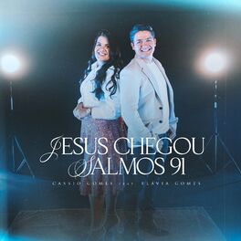 Album cover of Jesus Chegou / Salmo 91