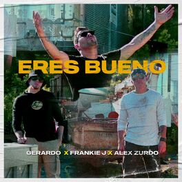 Album cover of Eres Bueno