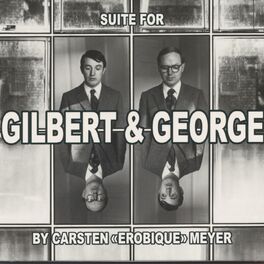 Album cover of Suite for Gilbert & George (The Complete Suite)
