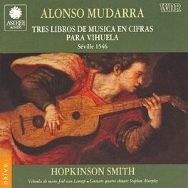 Album cover of Mudarra: Tres Libros de Música en Cifras para Vihuela