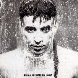 Album cover of Prima Di Essere Un Uomo