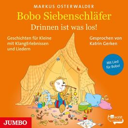 Album cover of Bobo Siebenschläfer. Drinnen ist was los! (Geschichten für Kleine mit KlangErlebnissen und Liedern)
