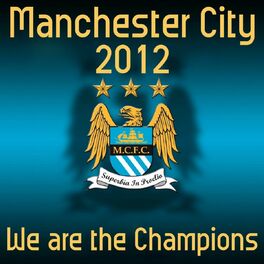 Album cover of Manchester City 2012 (We Are the Champions)