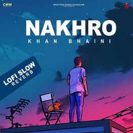 Album cover of Nakhro (Lofi)