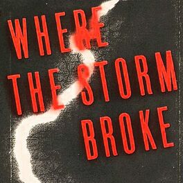 Album cover of Where The Storm Broke