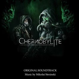 Album cover of Chernobylite (Original Soundtrack)