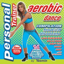 Album cover of Personal Trainer Aerobic Dance (Ritrovate il top della vostra forma)