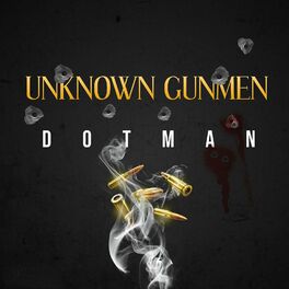 Album cover of Unknown Gunmen