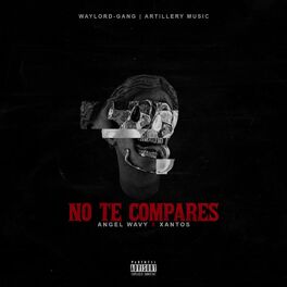 Album cover of No Te Compares (feat. Xantos)