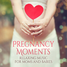 Album cover of Pregnancy Moments: Relaxing Music for Moms and Babies – Soothing Sounds for Humor Changes, Prenatal Yoga Exercises, Home Water Bir