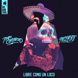 Album cover of Libre Como un Loco