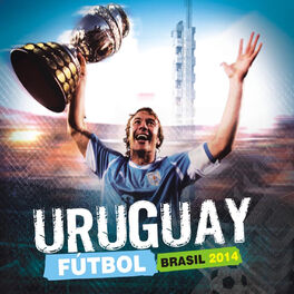 Album cover of Uruguay Futbol Brasil 2014
