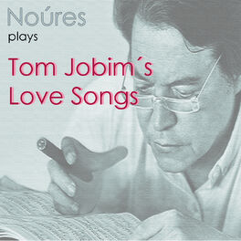 Album cover of Noúres Plays Tom Jobim's Love Songs