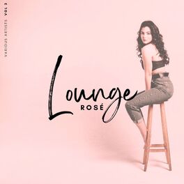 Album cover of Lounge Rosé, Vol. 3