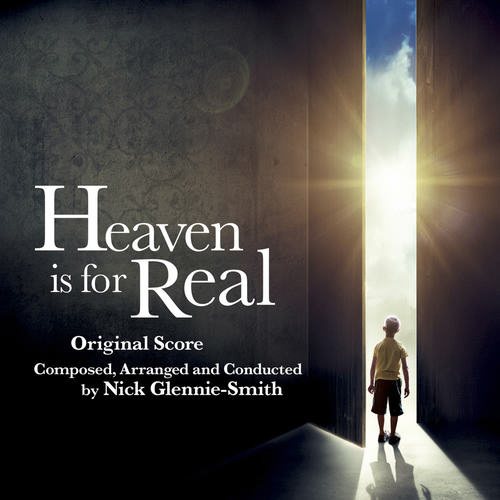 Nick Glennie Smith Heaven Is For Real Original Motion Picture Score Lyrics And Songs Deezer deezer