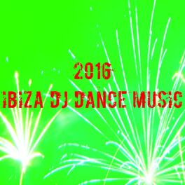 Album cover of 2016 Ibiza DJ Dance Music