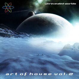 Album cover of Art Of House - Vol.2 (Unrevealed Worlds)
