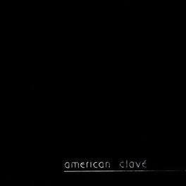 Album cover of American Clave