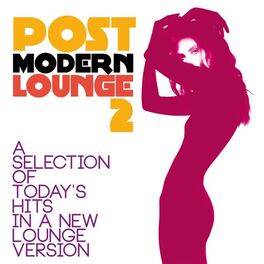 Album cover of Post Modern Lounge 2