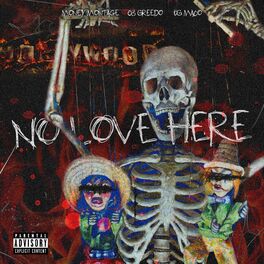 Album cover of No Love Here (feat. 03 Greedo)