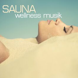 Album cover of Sauna Wellness Musik: Spa Musik zur Entspannung