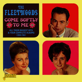 Album cover of Come Softly To Me - All Their Biggest Hits & 4 Complete Albums 1959 - 1961