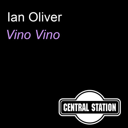Ian Oliver Vino Vino lyrics and songs Deezer