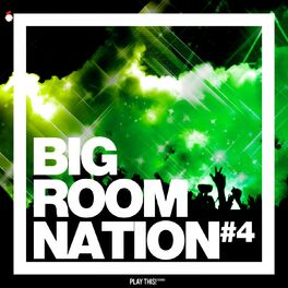 Album cover of Big Room Nation, Vol. 4