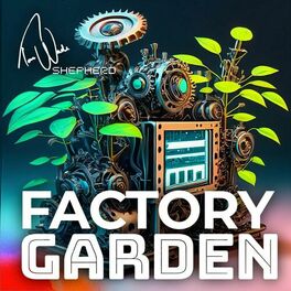 Album cover of FactoryGarden