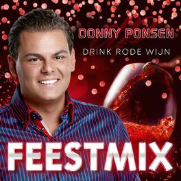 Album cover of Drink Rode Wijn (Feestmix)